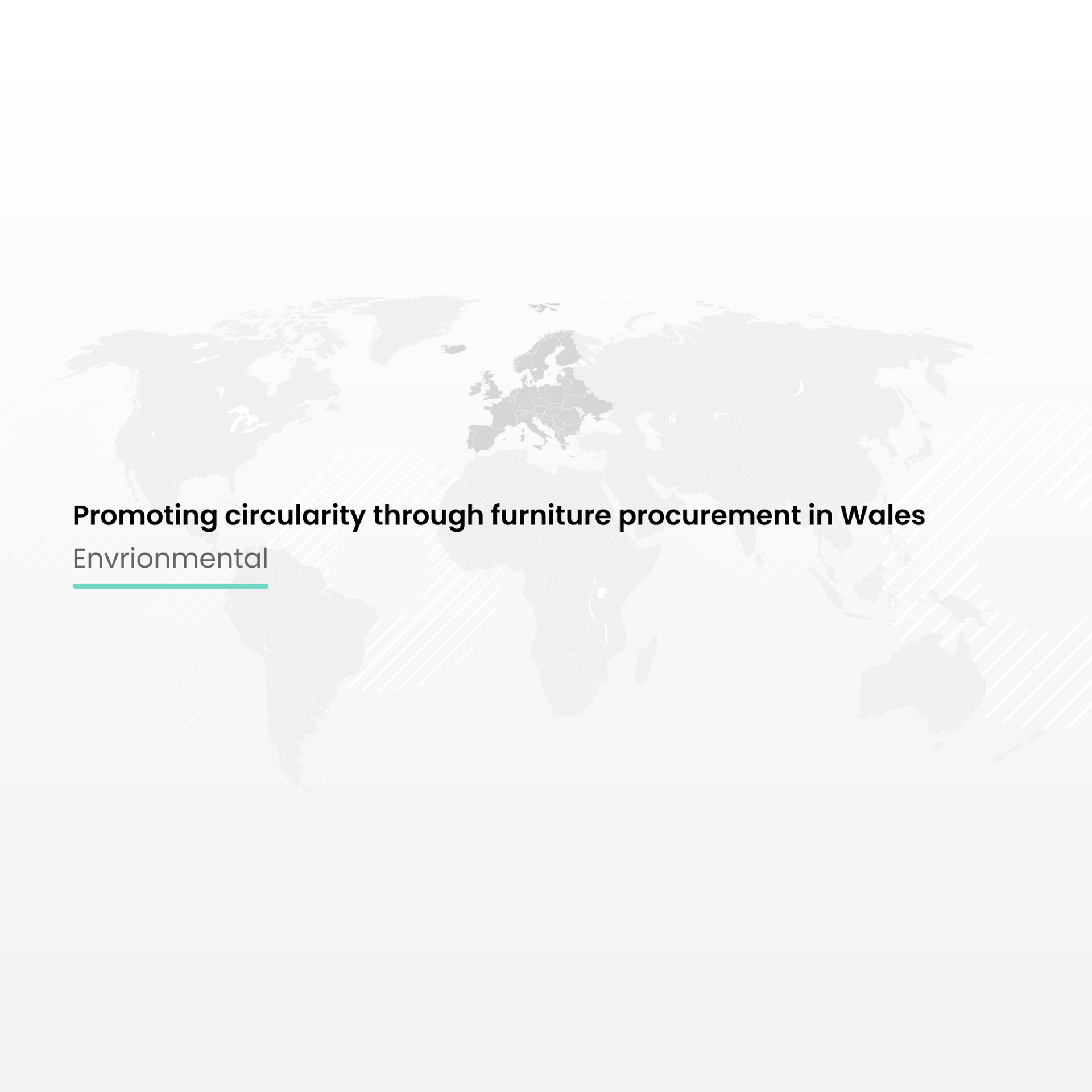 Promoting circularity through furniture procurement in Wales