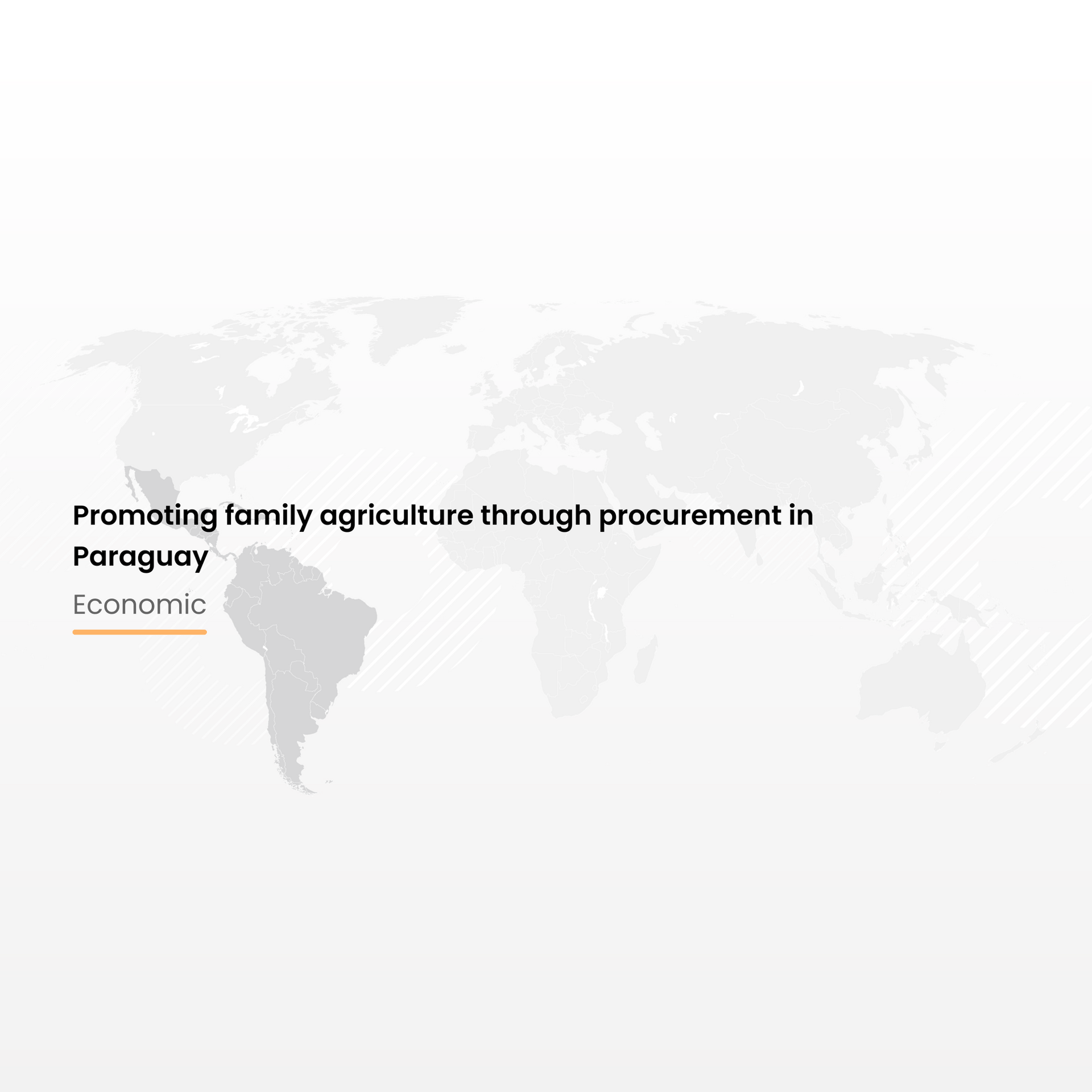 Promoting family agriculture through procurement in Paraguay